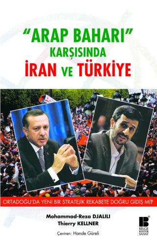 Arap Baharı Karşısında İran ve Türkiye