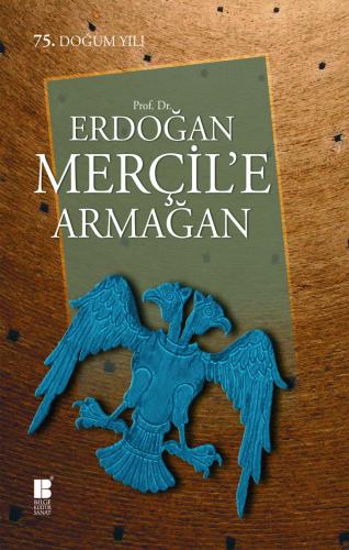 Erdoğan Merçil'e Armağan