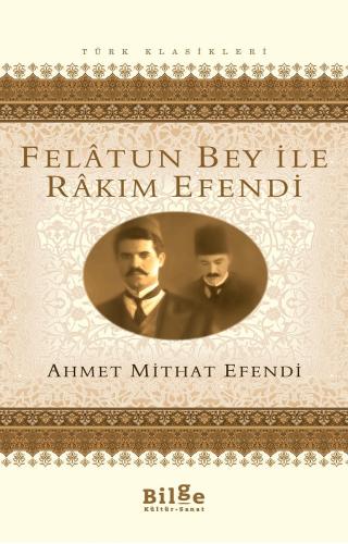 Felatun Bey ile Rakım Efendi