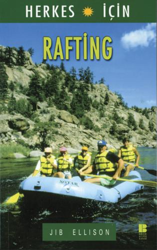 Herkes için Rafting