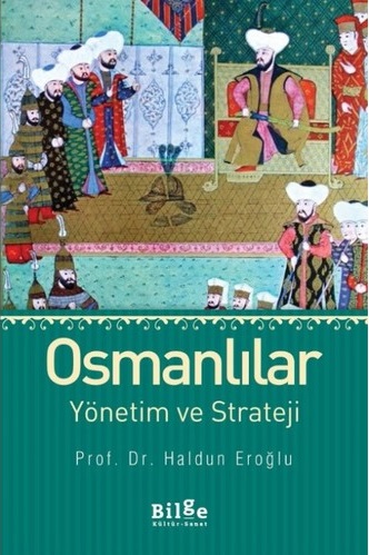 Osmanlılar-Yönetim ve Strateji