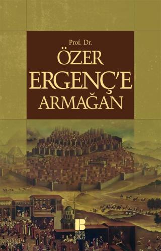 Özer Ergenç'e Armağan