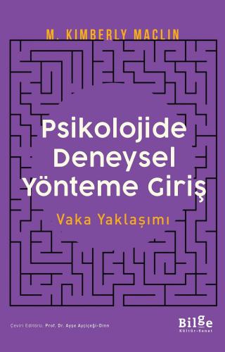 Psikolojide Deneysel Yönteme Giriş-Vaka Yaklaşımı