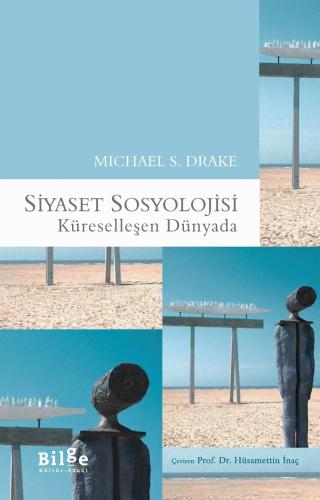 Siyaset Sosyolojisi-Küreselleşen Dünyada