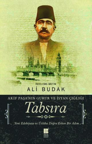 Tabsıra-Akif Paşa'nın Gurur ve İsyan Çığlığı